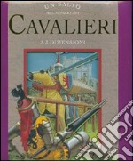 Un Salto nel mondo dei cavalieri a 3 dimensioni libro