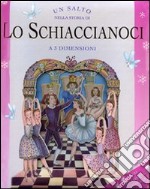 Un salto nella storia di «Lo schiaccianoci». Libro 3D