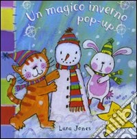 Un magico inverno. Libro pop-up libro