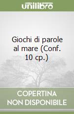 Giochi di parole al mare (Conf. 10 cp.) libro