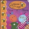 Oscar e Olivia. La collina delle api libro