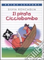 Il pirata Cicciobombo libro