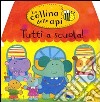 Tutti a scuola! La collina delle api libro