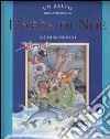 Un salto nella storia di «L'Arca di Noè». Libro 3D libro