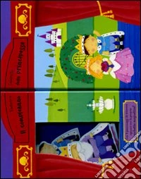 Il compleanno della principessa. Teatrino Calamita. Con gadget libro