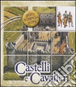 Castelli e cavalieri. Sposta, scompiglia, scopri. Libro puzzle