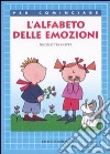 L'alfabeto delle emozioni. Ediz. illustrata libro