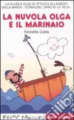 La nuvola Olga e il marinaio libro