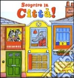 Scoprire la città libro