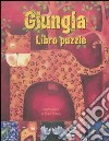 Giungla. Libro puzzle libro