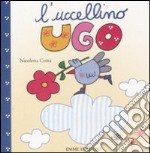 L'Uccellino Ugo libro