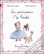 La principessa Ma Perché. Principesse favolose (12) libro