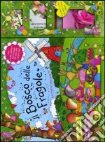 Il bosco delle fragole. Libro pop-up libro