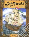 La nave dei pirati. Libro pop-up libro