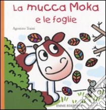 La mucca Moka - Traini