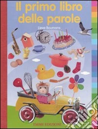 Il Primo libro delle parole libro