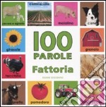 La Fattoria. 100 parole libro