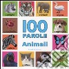 Animali. 100 parole libro