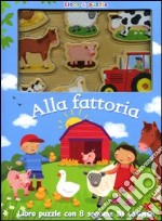 Alla fattoria. Libro puzzle libro