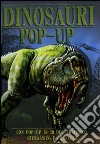 Dinosauri pop-up libro