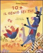 10+ Il genio sei tu! Ediz. illustrata libro