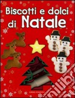 Biscotti e dolci di Natale. Con gadget libro