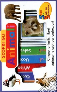 Scopri gli animali. Con gadget libro