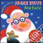 Facce buffe. Natale. Gioca con i feltrini. Con gadget libro