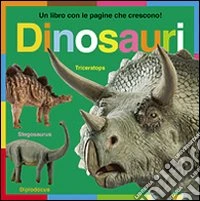 Un Libro con le pagine che crescono! Dinosauri libro
