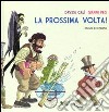 La prossima volta! libro