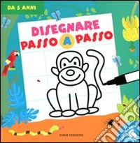 Disegnare passo a passo. Con gadget libro