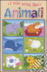 Animali. I miei primi libri libro