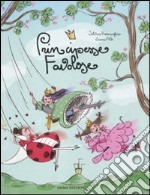 Principesse favolose. Ediz. illustrata libro