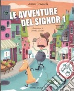 Le avventure del Signor 1. Ediz. illustrata libro