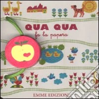 Qua qua fa la papera libro