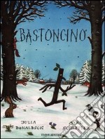 Bastoncino. Ediz. illustrata