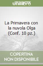 La Primavera con la nuvola Olga (Conf. 10 pz.) libro