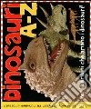 Dinosauri A-Z libro