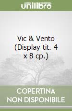 Vic & Vento (Display tit. 4 x 8 cp.) libro