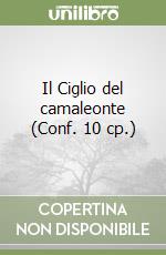Il Ciglio del camaleonte (Conf. 10 cp.)