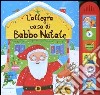 L'allegra casa di Babbo Natale libro