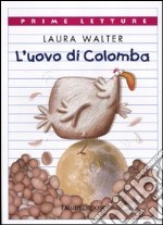 L'uovo di Colomba. Ediz. illustrata libro