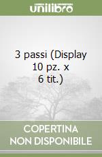 3 passi (Display 10 pz. x 6 tit.) libro
