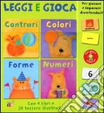 Contrari colori forme numeri. Leggi e gioca. Con gadget libro