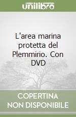 L'area marina protetta del Plemmirio. Con DVD libro