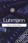 Osservazioni sul moderno libro di Luhmann Niklas