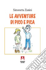 Le avventure di Pico e Pica libro