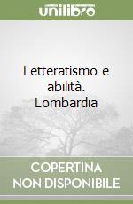 Letteratismo e abilità. Lombardia