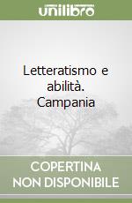 Letteratismo e abilità. Campania