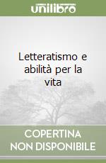 Letteratismo e abilità per la vita